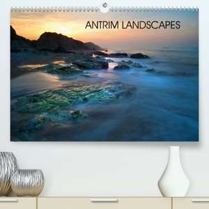 Antrim Landscapes(Premium, hochwertiger DIN A2 Wandkalender 2020, Kunstdruck in Hochglanz) de Terry Hewlett