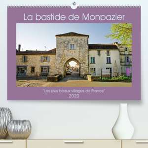 La Bastide de Monpazier - beau village de France(Premium, hochwertiger DIN A2 Wandkalender 2020, Kunstdruck in Hochglanz) de Eric Lavelle