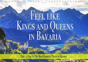 Feel like kings and queens in Bavaria (Wall Calendar 2020 DIN A4 Landscape) de Reinhold Ratzer