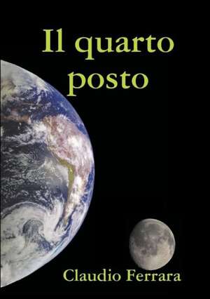 Il Quarto Posto de Claudio Ferrara