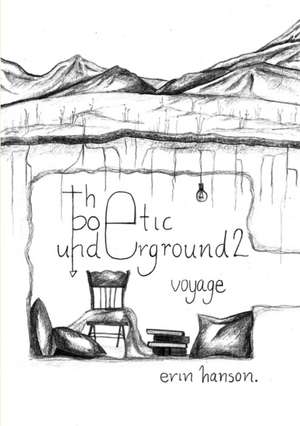 Voyage - The Poetic Underground #2 de Erin Hanson