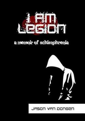 I Am Legion de Jason Van Dongen