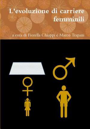 L'Evoluzione Di Carriere Femminili de Marco Trapani