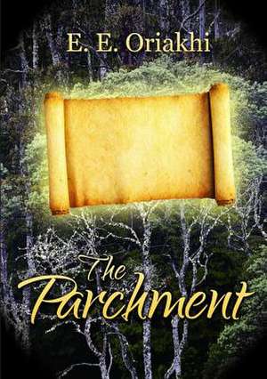 The Parchment de E. E. Oriakhi