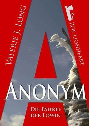 Die Fahrte Der Lowin V: Anonym de Valerie J. Long