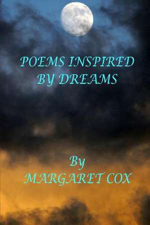 Poems Inspired by Dreams de Margaret Cox