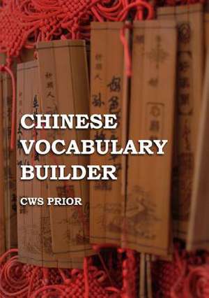 Chinese Vocabulary Builder de Cws Prior