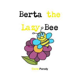 Berta the Lazy Bee de David Parody