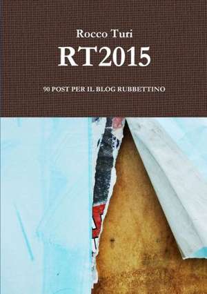 Rt2015 de Rocco Turi