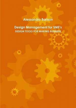 Design Management for Sme's de Alessandro Barison