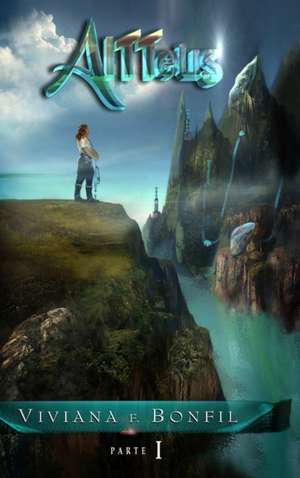 Altteus Parte I Version Impresa de Viviana Bonfil