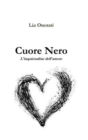 Cuore Nero de Lia Onorati