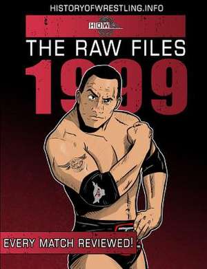 The Raw Files: 1999 de James Dixon