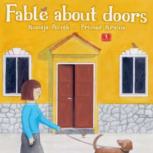 Fable about Doors de Ksenija Pe Nik