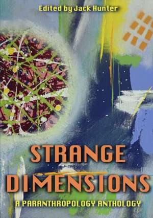 Strange Dimensions de Jack Hunter