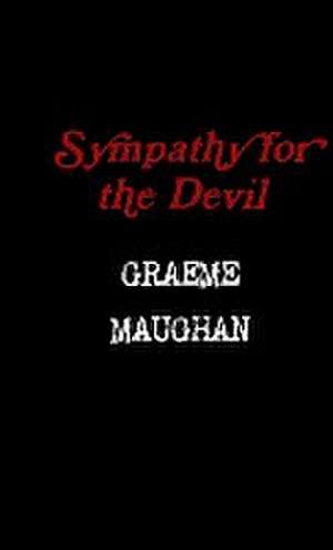 Sympathy for the Devil de Graeme Maughan