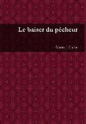 Le Baiser Du Pecheur de Aaron Clarke