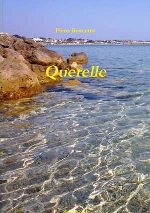 Querelle de Piero Buscemi