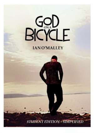 God on a Bicycle - Simplified Edition de Ian O'Malley