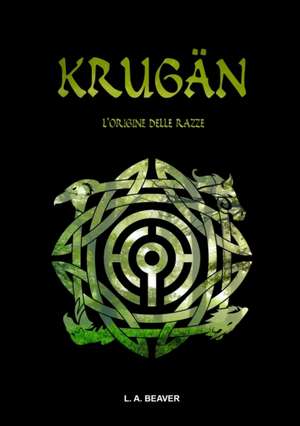 Krugan - L'Origine Delle Razze de L. a. Beaver