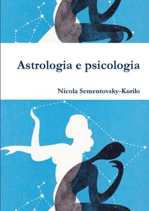 Astrologia e psicologia de Nicola Sementovsky-Kurilo