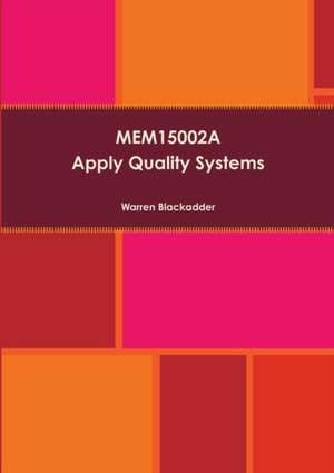 Mem15002a Apply Quality Systems de Warren Blackadder