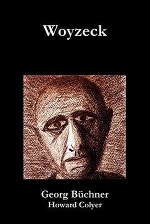 Woyzeck de Howard Colyer