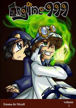 Engine 999 Vol 1 de Emma-Jo Nicoll