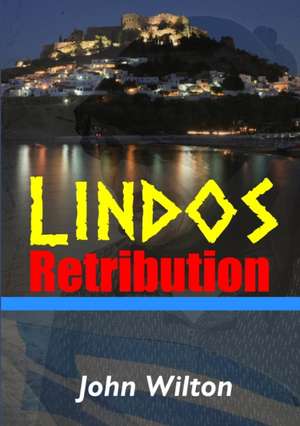 Lindos Retribution de John Wilton