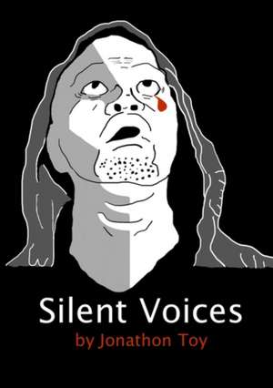 Silent Voices de Jonathon Toy