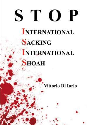 STOP ISIS de Vittorio Di Iorio