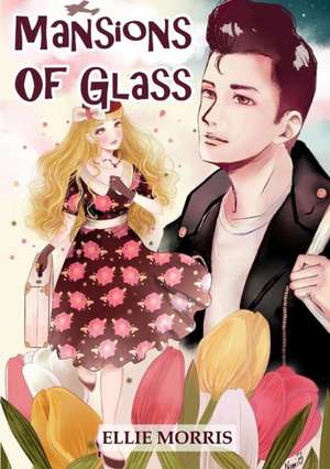 Mansions of Glass de Ellie Morris