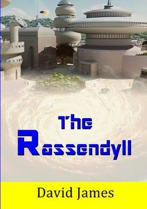 The Rassendyll de David James