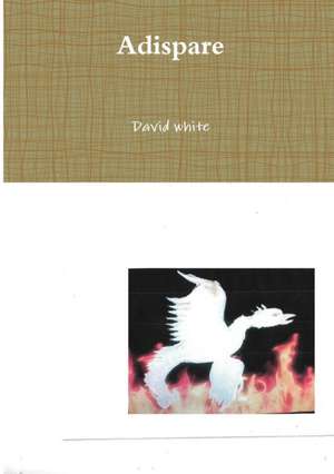 Adispare de David White