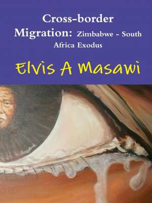 Cross-Border Migration de Masawi, Elvis a.