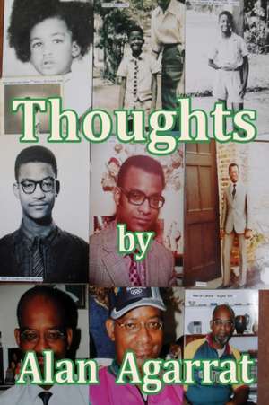 Thoughts by Alan Agarrat de Alan Agarrat