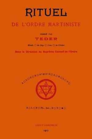 Rituel de L'Ordre Martiniste de Teder, Charles Detre