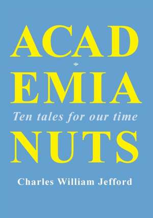Academia Nuts de Charles William Jefford