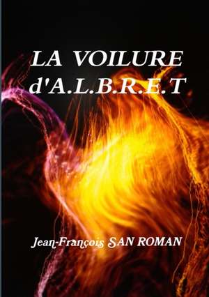 La voilure d 'A.L.B.R.E.T de San Roman Jean-François