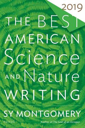 The Best American Science And Nature Writing 2019 de Sy Montgomery