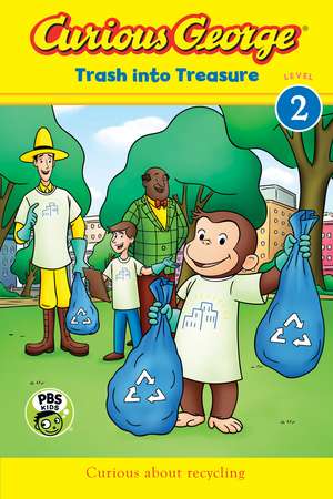 Curious George: Trash Into Treasure de H. A. Rey