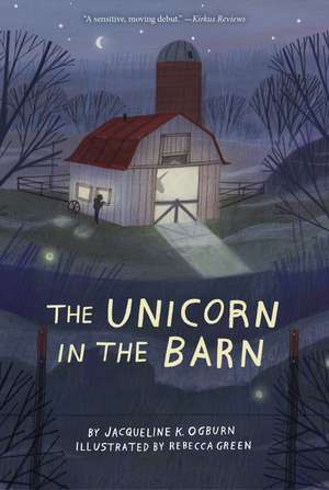 The Unicorn in the Barn de Jacqueline Ogburn