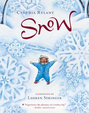 Snow: A Winter and Holiday Book for Kids de Cynthia Rylant