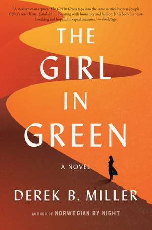 The Girl In Green de Derek B. Miller