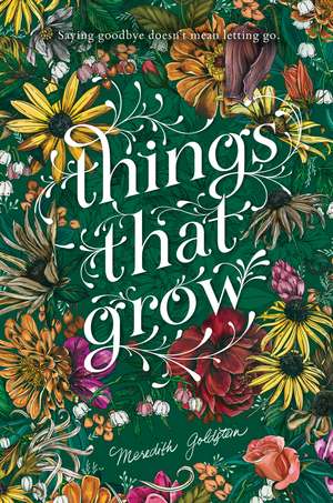 Things That Grow de Meredith Goldstein