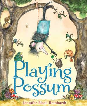 Playing Possum de Jennifer Black Reinhardt