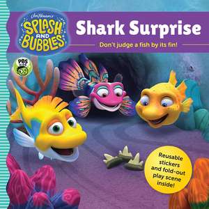 Splash and Bubbles: Shark Surprise with Sticker Play Scene de The Jim Henson Company