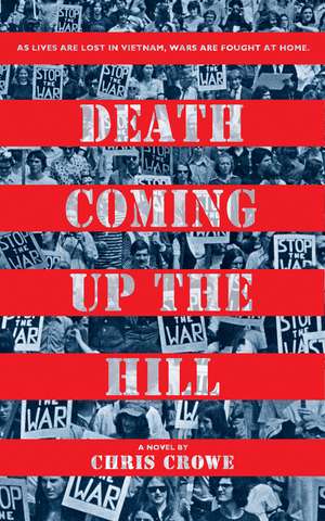 Death Coming Up the Hill de Chris Crowe