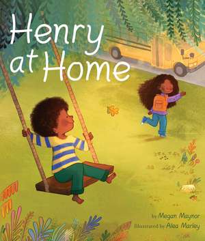 Henry at Home de Megan Maynor