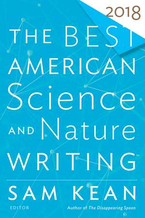 The Best American Science And Nature Writing 2018 de Tim Folger